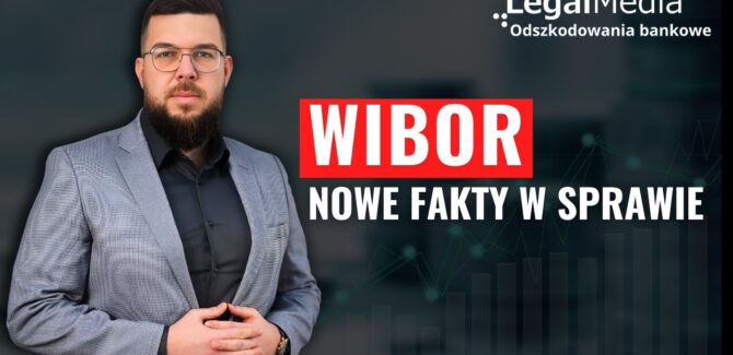 WIBOR - nowe fakty w sprawie